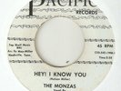 THE MONZAS Hey I Know You PACIFIC NORTHERN SOUL USA 45