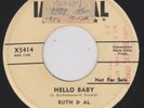 RUTH & AL {50s R&B Rocker} HELLO BABY / REAL GONE PARTY ?hear mp3   PROMO