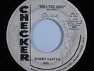 R&B Rocker 45 BOBBY LESTER Am I the Man CHECKER promo HEAR