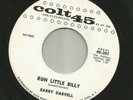 TEEN ROCKER - BARRY DARVELL - RUN LITTLE BILLY  - HEAR -1961 PROMO COLT45