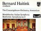 PHILIPS HI-FI STEREO - MENDELSSOHN ITALIAN SYMPHONY / BEETHOVEN SYMPH 8 HAITINK