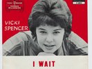 VICKI SPENCER I Wait PICTURE SLEEVE ps pic slv actress in Teenage Millionaire