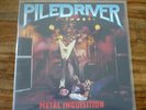 LP Piledriver Metal Inquisition Roadrunner 1985 (# Slayer Mentors Thrash Metal)