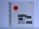 The Dave Brubeck Quartet ?– Countdown Time In Outer Space 1962 UK Mono Vinyl LP
