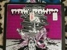 Raw Power  - 