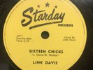 78- LINK DAVIS Starday 235 “SIXTEEN CHICKS” Great Rocker  Plays VG+