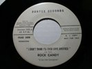 Soul Record 45, Rock Candy, I Dont Think I'LL Ever Love Another, Promo VG-VG+