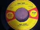 James Brown And The Famous Flames* ?– Night Train Sue Records  7 Inch Vinyl Rare