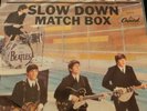 The Beatles 45 SLOW DOWN - MATCHBOX, Capitol 5255 1964 picture sleeve.