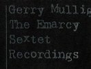 MOSAIC: GERRY MULLIGAN - THE EMARCY SEXTET RECORDINGS (LPs)