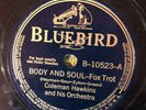 Bluebird 10523 Coleman Hawkins BODY AND SOUL classic   78 rpm E+ 1939
