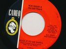 BOB SEGER   Sock it to Me Santa / Florida Time '66 garage 45 on CAMEO. EX. MP3