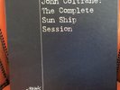 John Coltrane The Complete Sun Ship Session