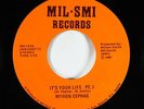 Sweet Soul 45 - Myron Cephas - It's Your Life - Mil-Smi - VG++ mp3