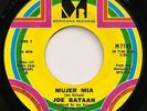 Joe Bataan: Mujer Mia / Johnny  [NEW Unplayed  W/ MFG. SLEEVE ]