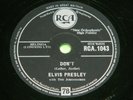ELVIS PRESLEY : Don't / I beg of you - Original 1958 UK RCA 1043 78rpm 203