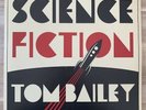Tom Bailey - Science Fiction - Brand New 2018 Vinyl LP - MIKROKV001