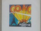 GONG LIVE BATACLAN 1973 - 2 LP VINYL - MANTRA RECORDS