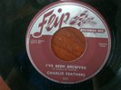 45RPM Record Charlie Feathers Flip 503 I've Been Deceived w/ Peepin' Eyes