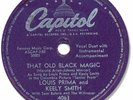 LOUIS PRIMA & KEELY SMITH Pop Vocal 78 RPM Record. That Old Black Magic