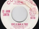 Soul / Popcorn / Mod--JO ANN SMITH--Give A Man A Tree / Call Me Anything