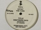 The Cure Rare White Label Promo In Between Days Shiver Mix Fiction Elektra Goth