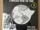 Wendell Harrison & Phillip Ranelin  ?– A Message From The Tribe (re ) vinyl LP