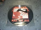 TRES BEAU 33T PICTURE DISC METALLICA  KILL.EM ALL