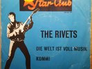 The Rivets ?Die Welt Ist Voll Musik / Komm Star-Club SLEEVE ONLY