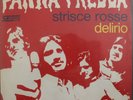 PANNA FREDDA - Strisce Rosse/ Delirio - 45 GIRI
