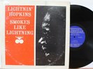 Lightnin Hopkins LP “Smokes Like Lightning”   Bluesville 1070   RVG Mono   VG++