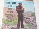 Johnny Cash Ride this Train Columbia CS8255 NEW Sealed 33 1/3 Promo Vinyl Record