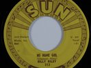 Rockabilly 45 BILLY RILEY No Name Girl SUN VG+ HEAR