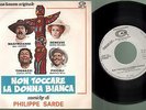 Sarde Philippe - Non tocare la donna bianca