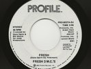 FRESH 3 M.C.'S   Fresh   ELECTRO HIP HOP RAP   VG+   WHITE LABEL PROMO