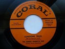 JOHNNY BURNETTE 45 'LONESOME TRAIN' USA CORAL KILLER 1956 ROCKABILLY 70S REPRO