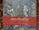 mewithoutYou Catch For Us The Foxes Collectors Edition Audiophile Black /250