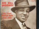 Yazoo 1035 Big Bill Broonzy Do That Guitar Rag 1928-1935 Red Label