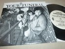 YOUR FUNERAL vinyl 7 Local Anesthetic POST PUNK darkwave GOTH symptoms KBD