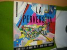 LP LA PERVERSITA 
