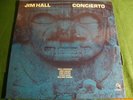 JIM HALL / CONIERTO / CTI RECORDS #CTI 6060 S1 GATEFOLD  LP