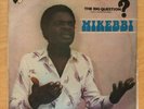 Mikebbi ?Big Question (What's Wrong Nigerians?) OG LP 1982 Nigeria African Funk