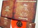 GRAVEYARD TRAIN-HOLLOW-LMTD.ORANGE VINYL-FOC-OIS-DOWN.L.CODE-UNPLAYED -NEW NEU