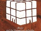 Elbow and The BBC Concert Orchestra - The Seldom Seen Kid - ID99z