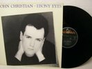 12' JOHN CHRISTIAN (DIETER BOHLEN)---EBONY EYES (ITALO/EURO) (NM)