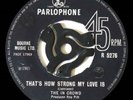 THE IN CROWD / THAT'S HOW STRONG MY LOVE IS / UK PARLOPHONE 45rpm  / PLAYS EX