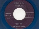 NYC DOOWOP-MASTER-TONES-TELL ME/WHAT'LL YOU DO-BRUCE 111