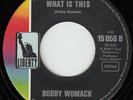 Bobby Womack Broadway Walk / What Is This Vinyl Single 7inch Liberty