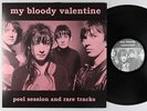 My Bloody Valentine - Peel Session And Rare Tracks LP