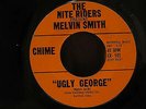 Melvin Smith - Ugly George / Nobody`s Fault 7